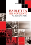 BARLETTA - Nel Novecento