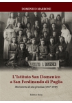 L’Istituto San Domenico a San Ferdinando di Puglia