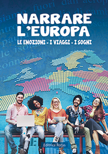 Narrare l’Europa - le emozioni, i viaggi, i sogni