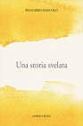 Una storia svelata di Ruggiero Mascolo